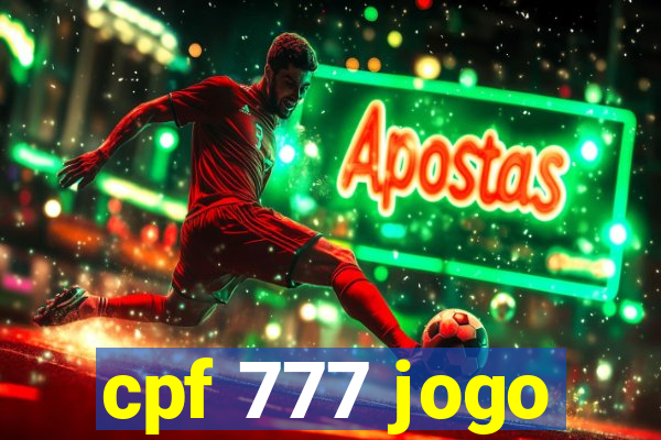 cpf 777 jogo